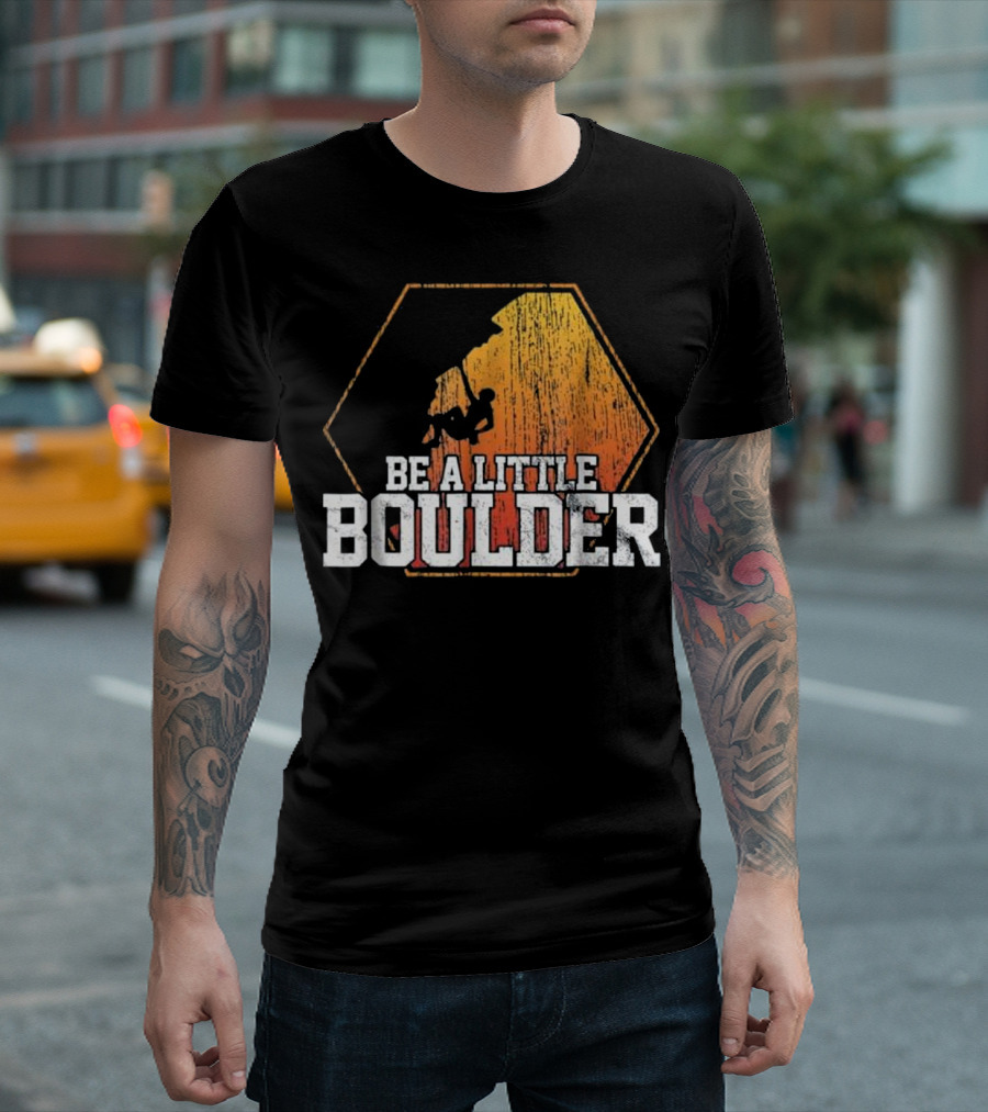 Be A Little Boulder Silhouette Climbing Hexagonal T-Shirt