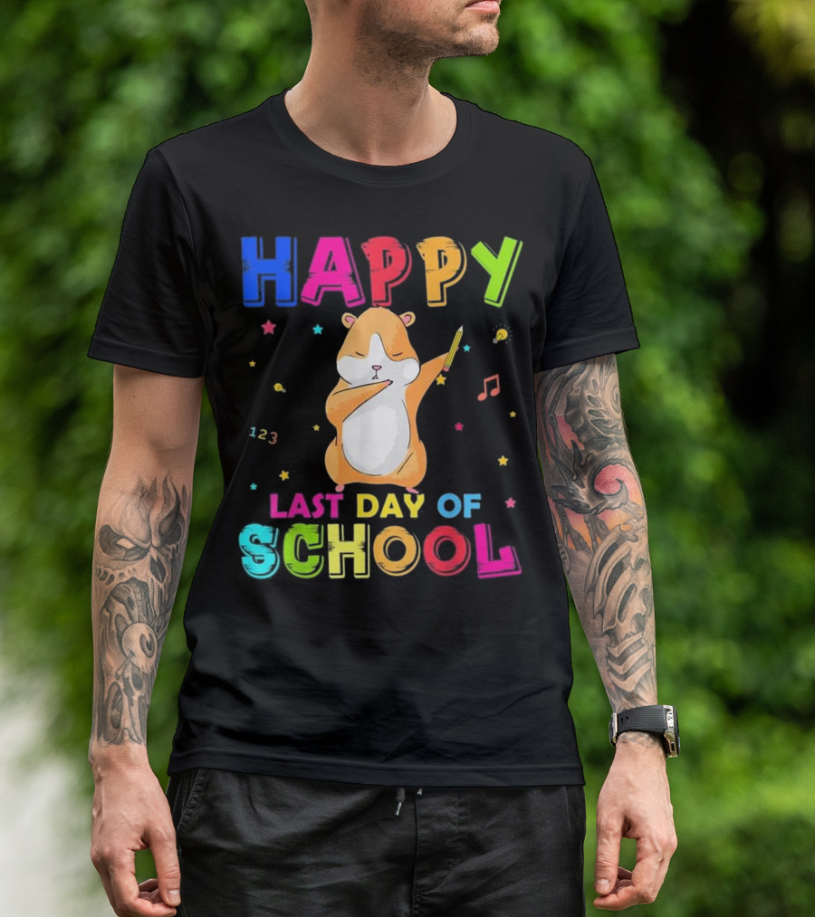 Happy Last Day Of School Dabbing Hamster With Colorful Letters And Musical Notes T-Shirt