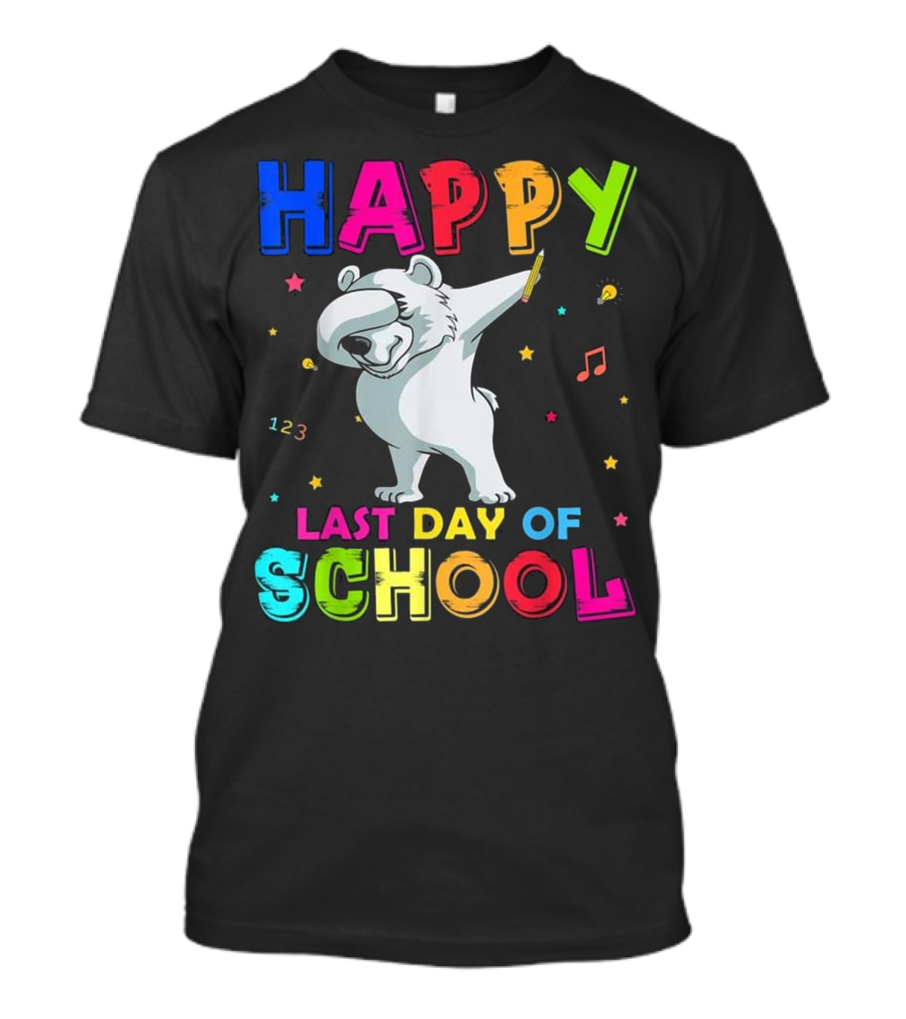 Happy Last Day Of School Dabbing Polar Bear With Colorful Letters And Musical Notes T-Shirt