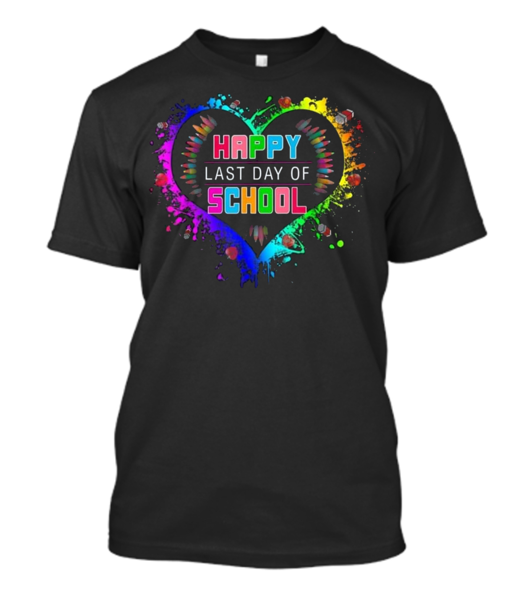 Happy Last Day Of School Heart Rainbow Crayons Graduation T-Shirt