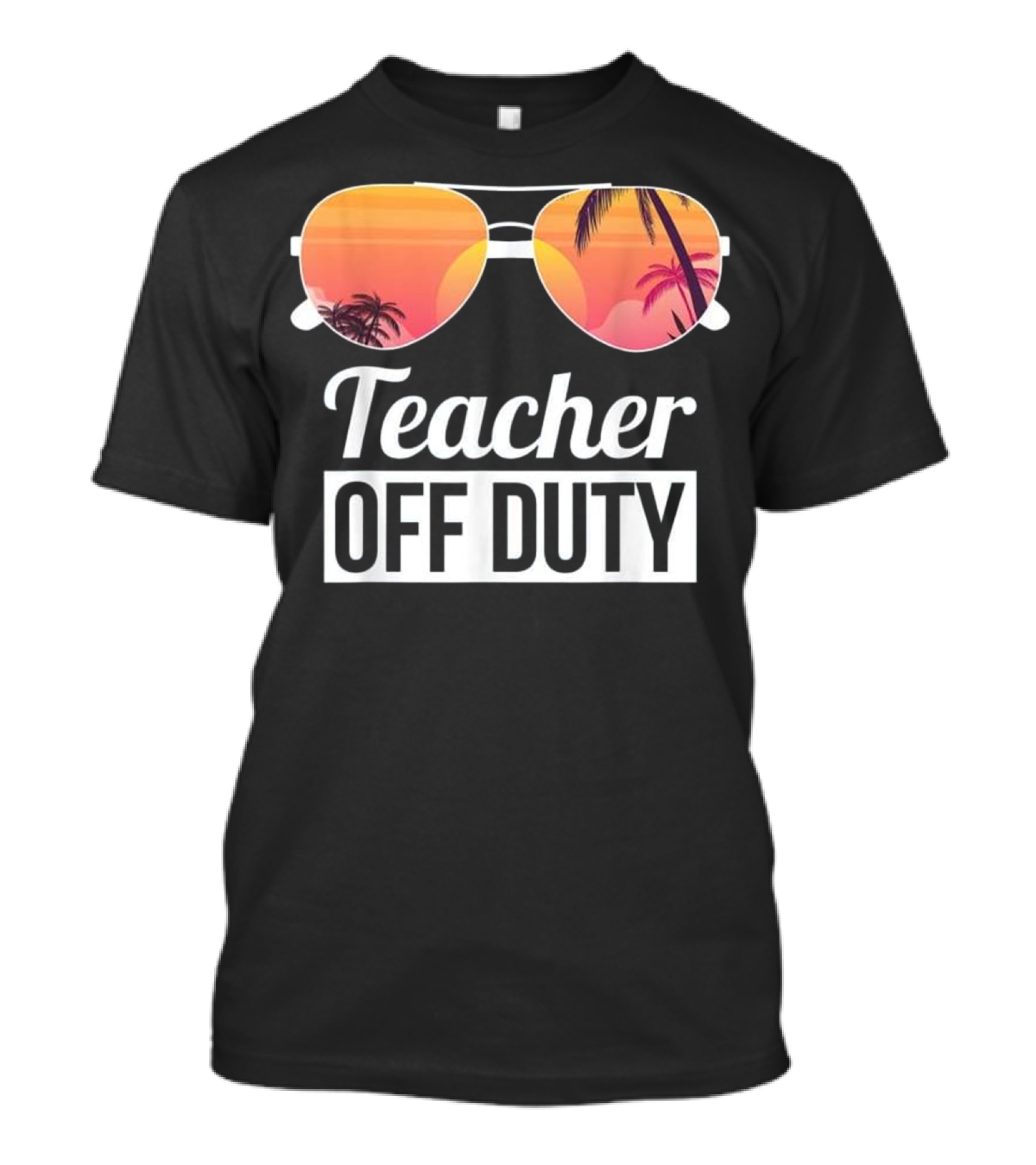 Teacher Off Duty Sunglasses With Palm Trees T-Shirt
