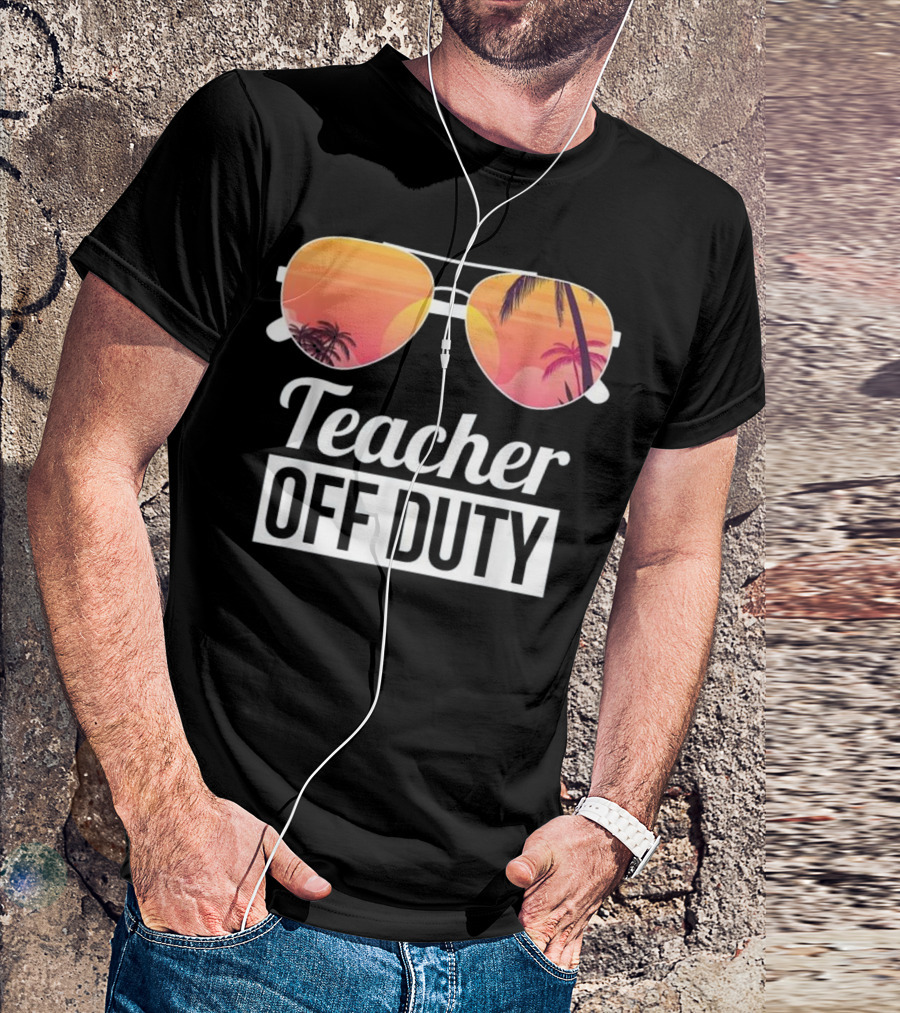 Teacher Off Duty Sunglasses With Palm Trees T-Shirt