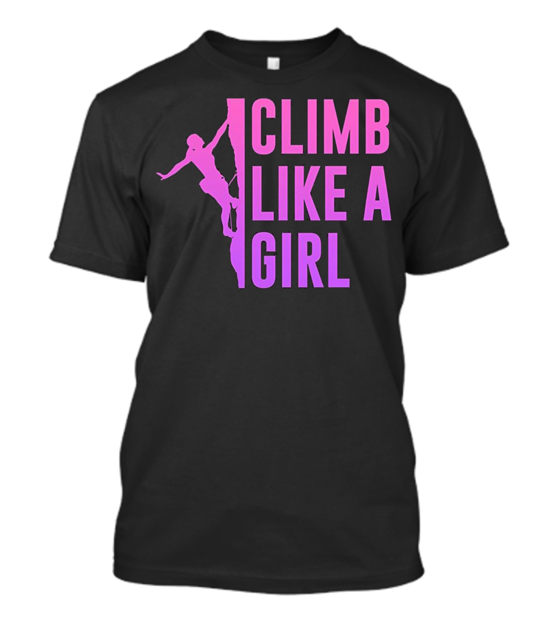 Climb Like A Girl Cute Rock Climbing T-Shirt
