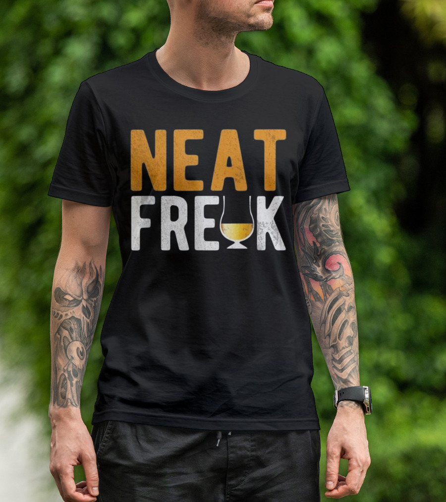 Neat Freak Whiskey Joke Funny Whiskey Glass T-Shirt