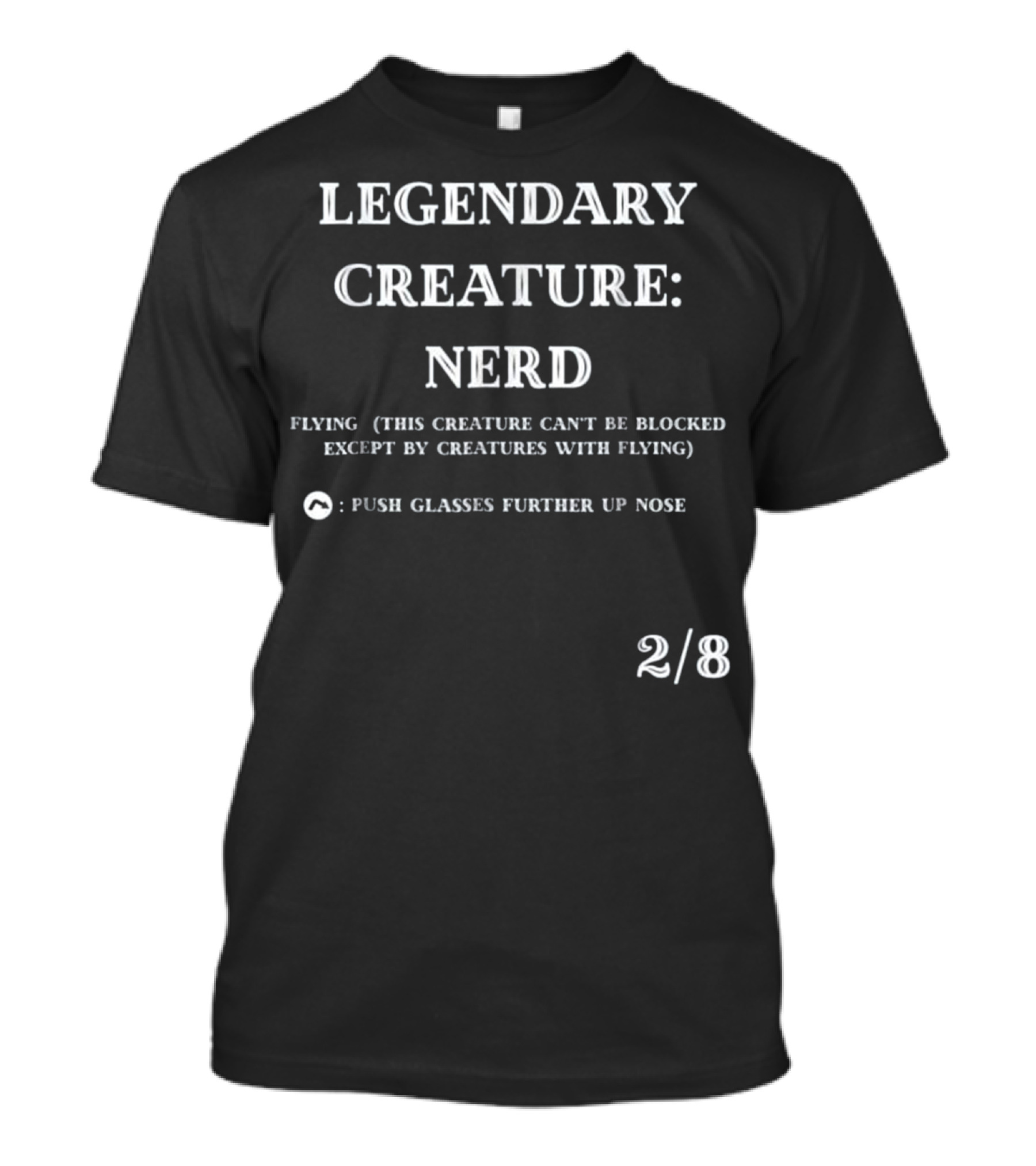 Legendary Creature Nerd Flying Push Glasses Further Up Nose 2/8 T-Shirt