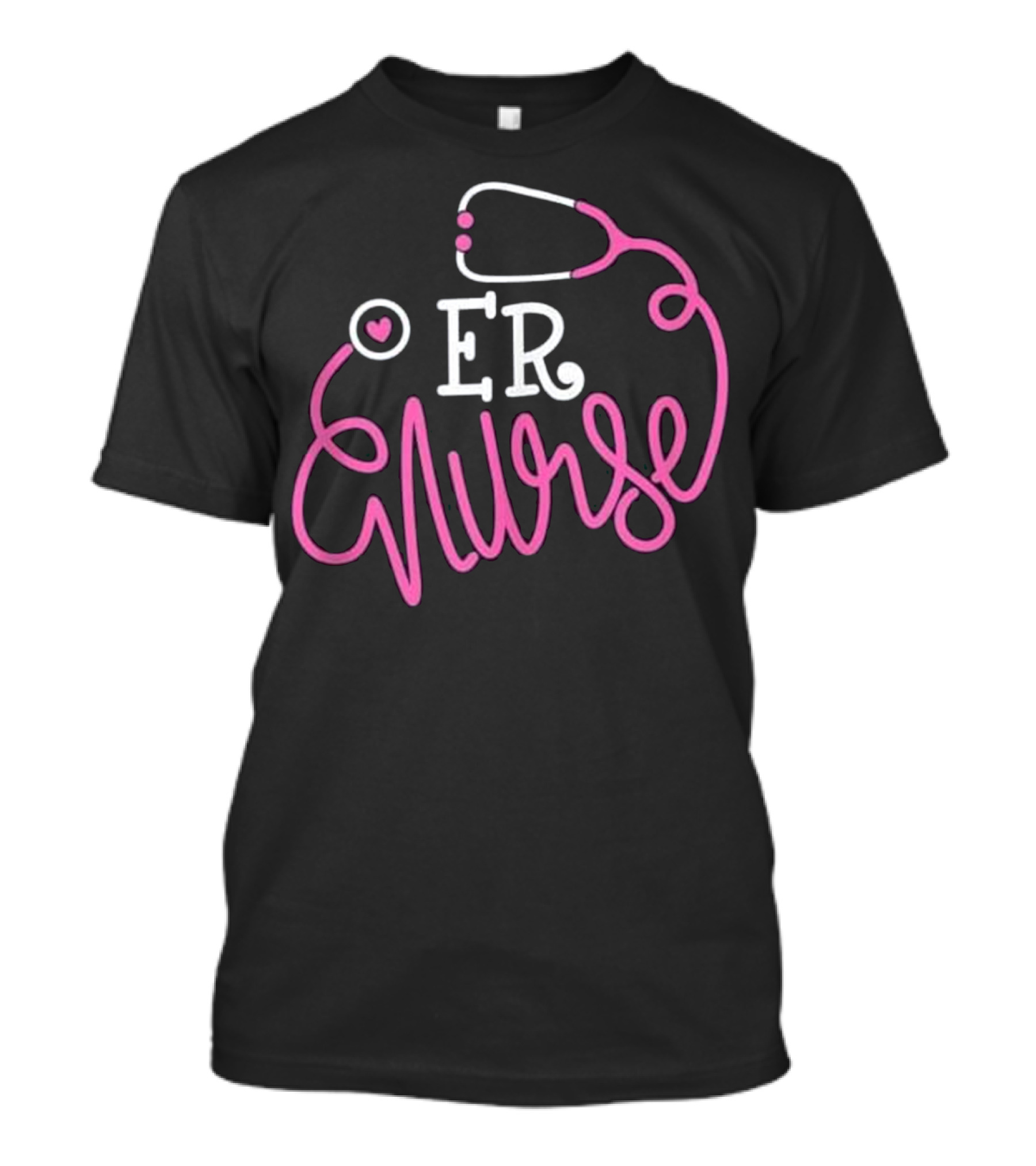 ER Nurse Stethoscope Heart Funny T-Shirt