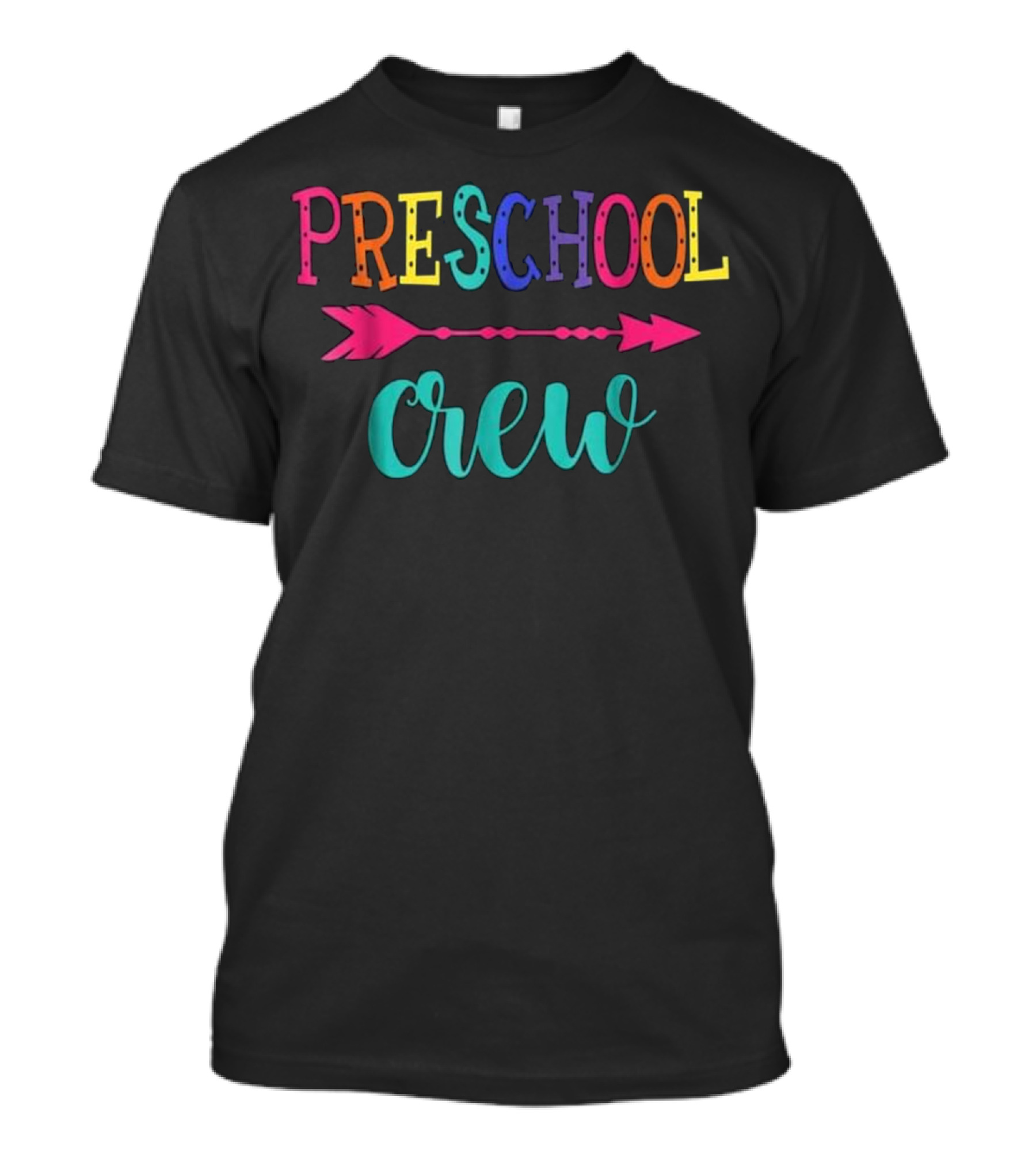 Preschool Crew Back To School Teacher Arrow Rainbow T-Shirt