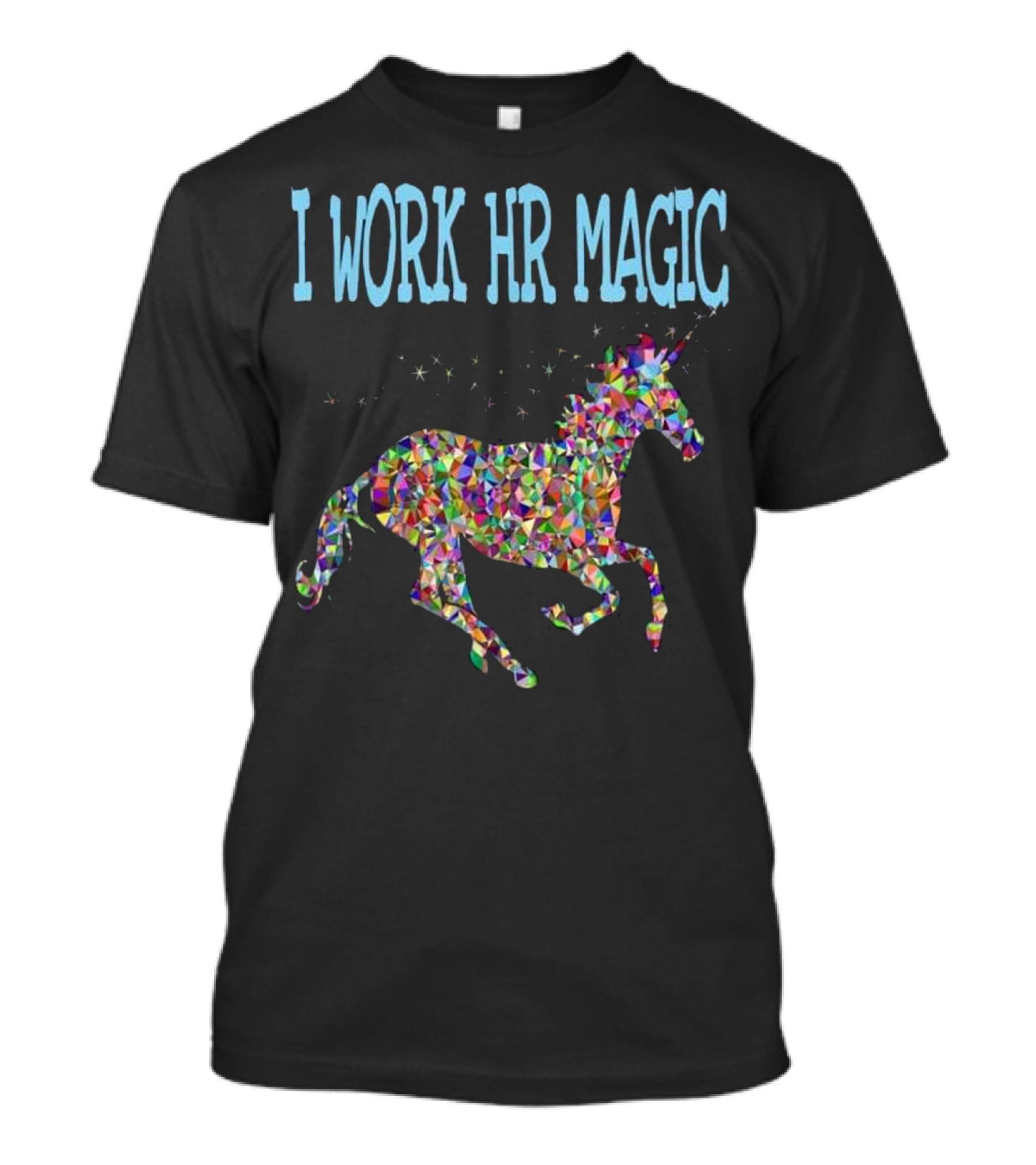 I Work HR Magic Colorful Unicorn Mosaic T-Shirt