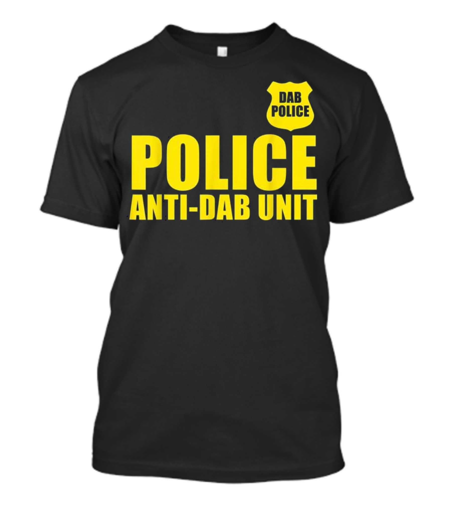 Dab Police Anti-Dab Unit Badge Humor Novelty T-Shirt
