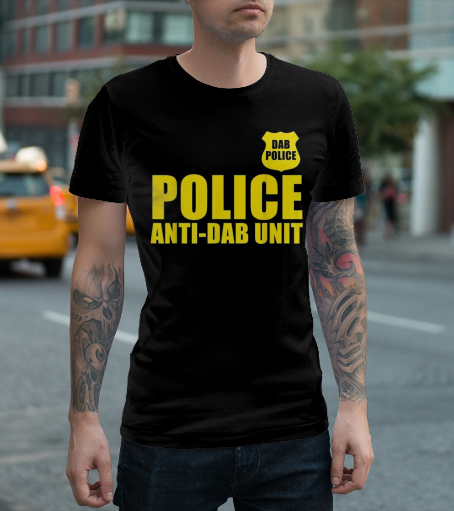 Dab Police Anti-Dab Unit Badge Humor Novelty T-Shirt