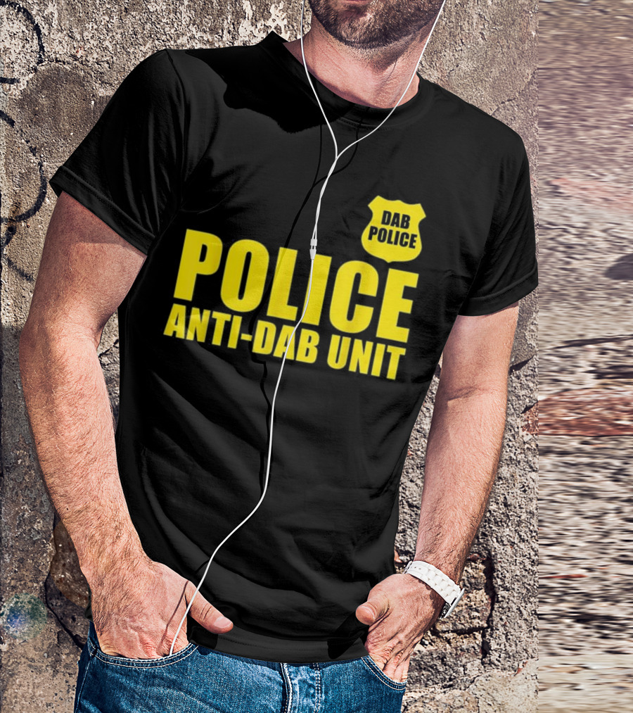Dab Police Anti-Dab Unit Badge Humor Novelty T-Shirt