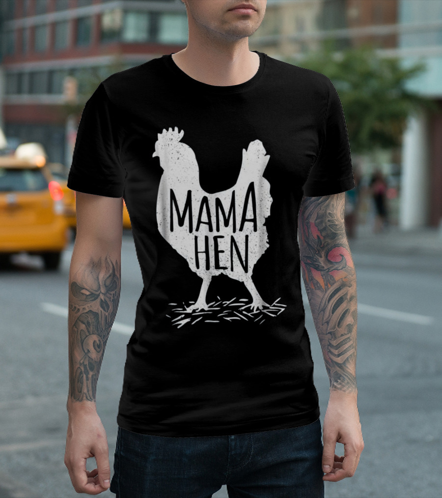 Mama Hen Funny Mother's Day Chicken Mom T-Shirt