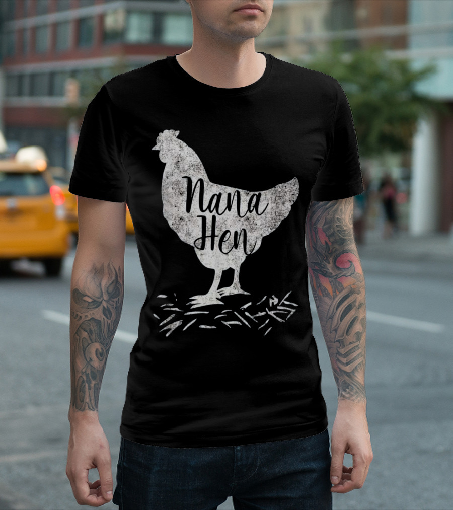 Mother's Day Nana Hen Chicken Funny Mom T-Shirt