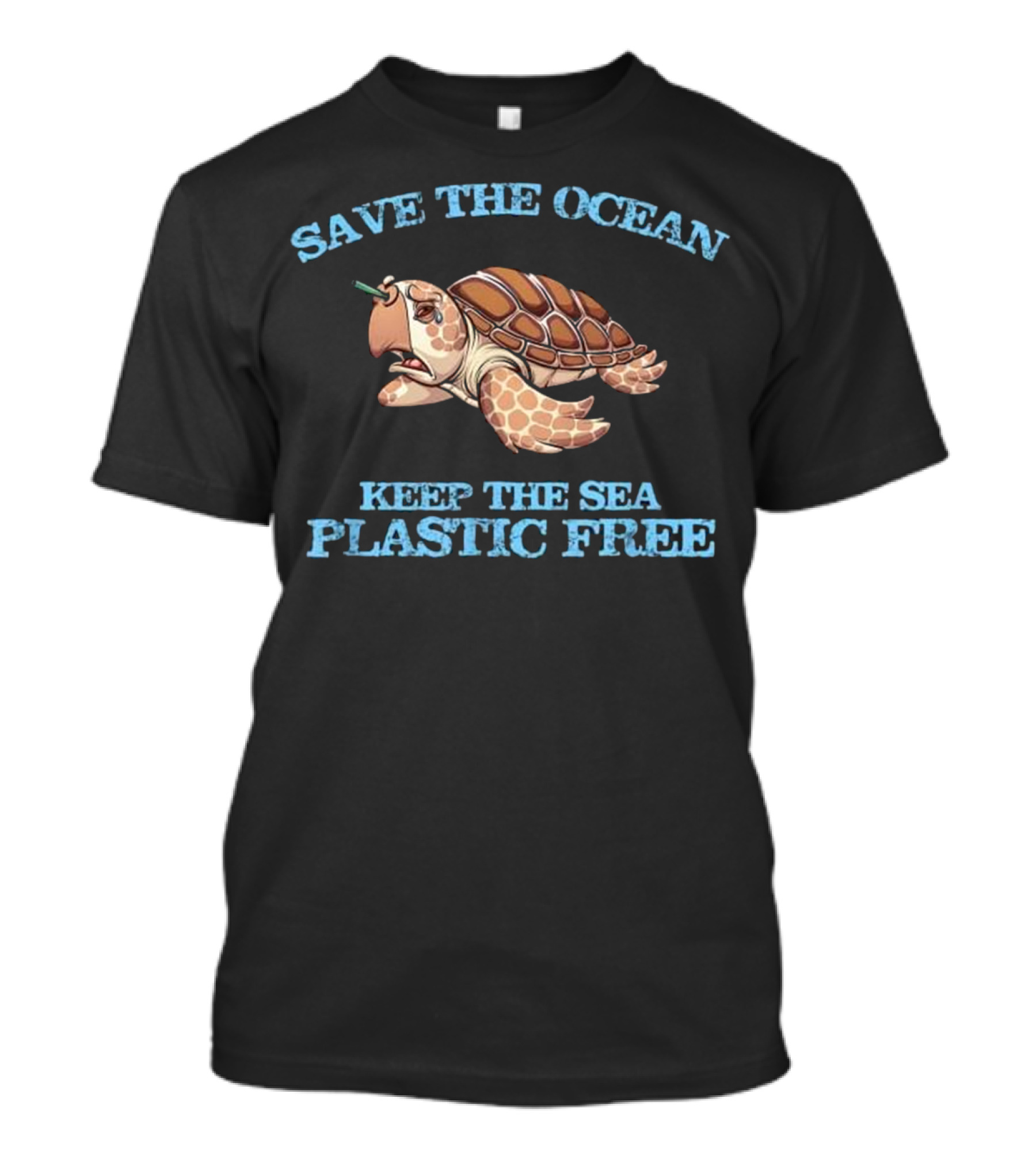 SAVE THE OCEAN KEEP THE SEA PLASTIC FREE T-Shirt