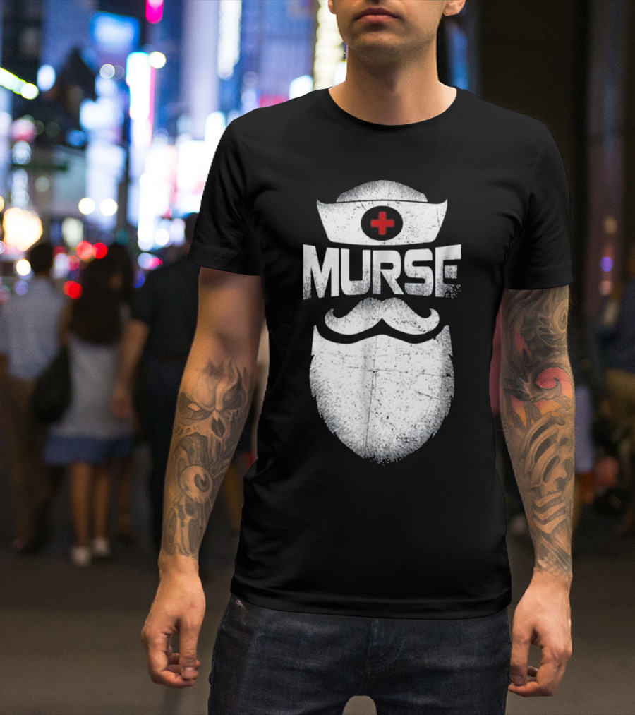 Murse Nurse Hat And Beard With Red Cross T-Shirt