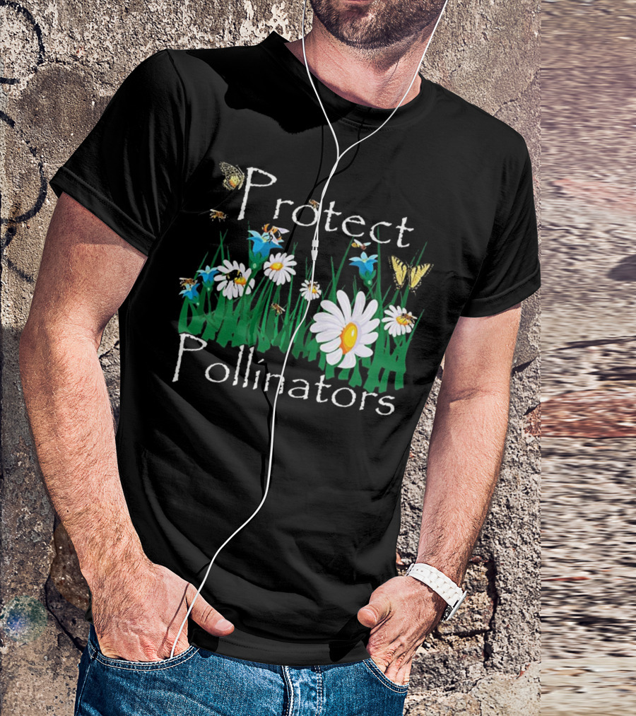 Protect Pollinators Bees Butterflies Daisies Flowers T-Shirt