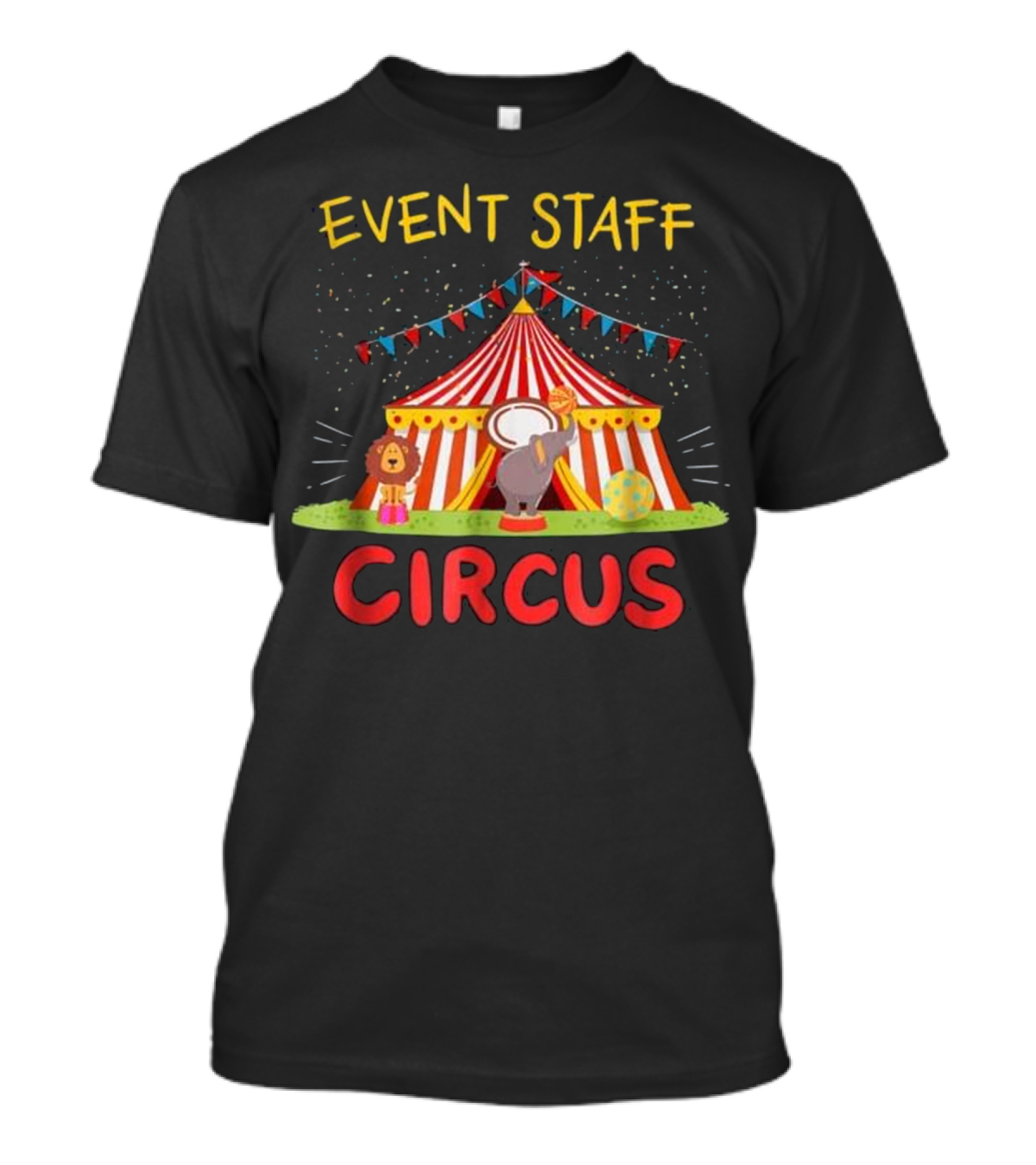 Event Staff Circus Big Top Elephant Fun T-Shirt
