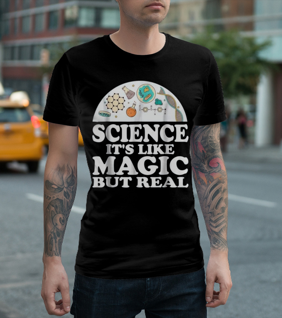 Science It's Like Magic But Real DNA Molecule Chemistry Flask Bacteria Hexagons T-Shirt