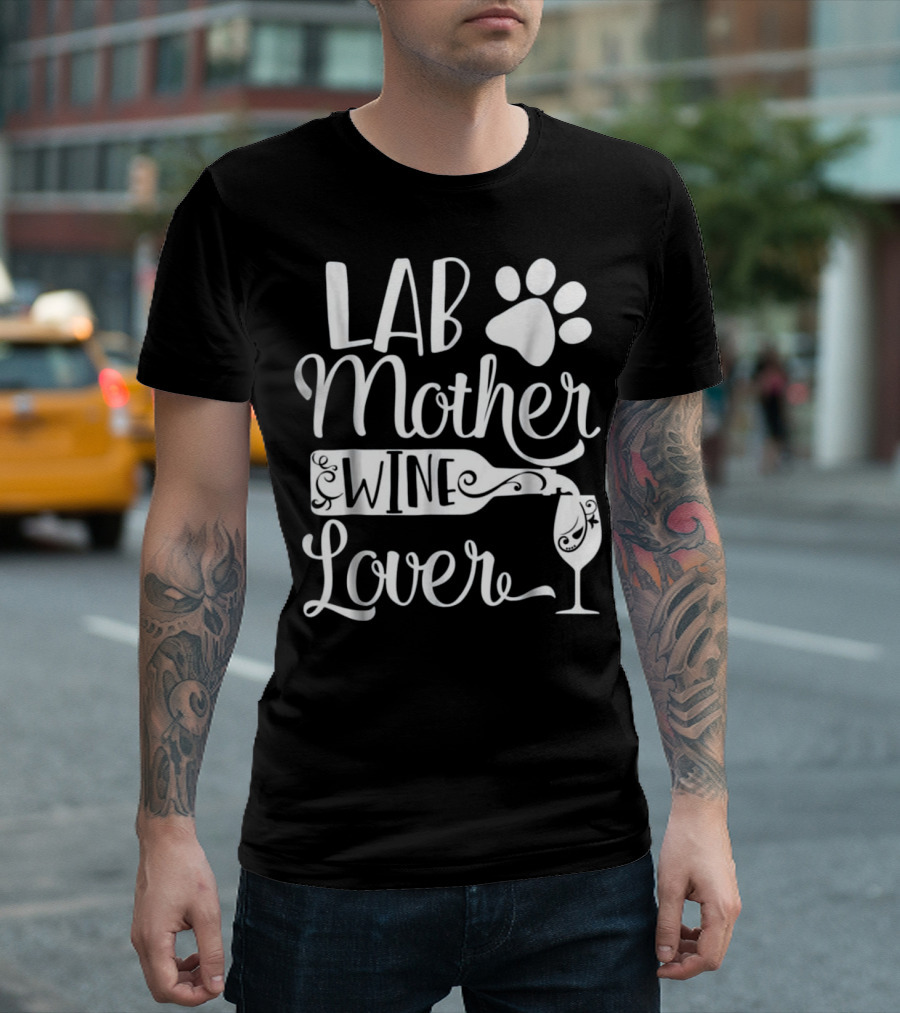 Lab Mother Wine Lover Cute Dog Mom Paw Print Wine Bottle and Glass T-Shirt