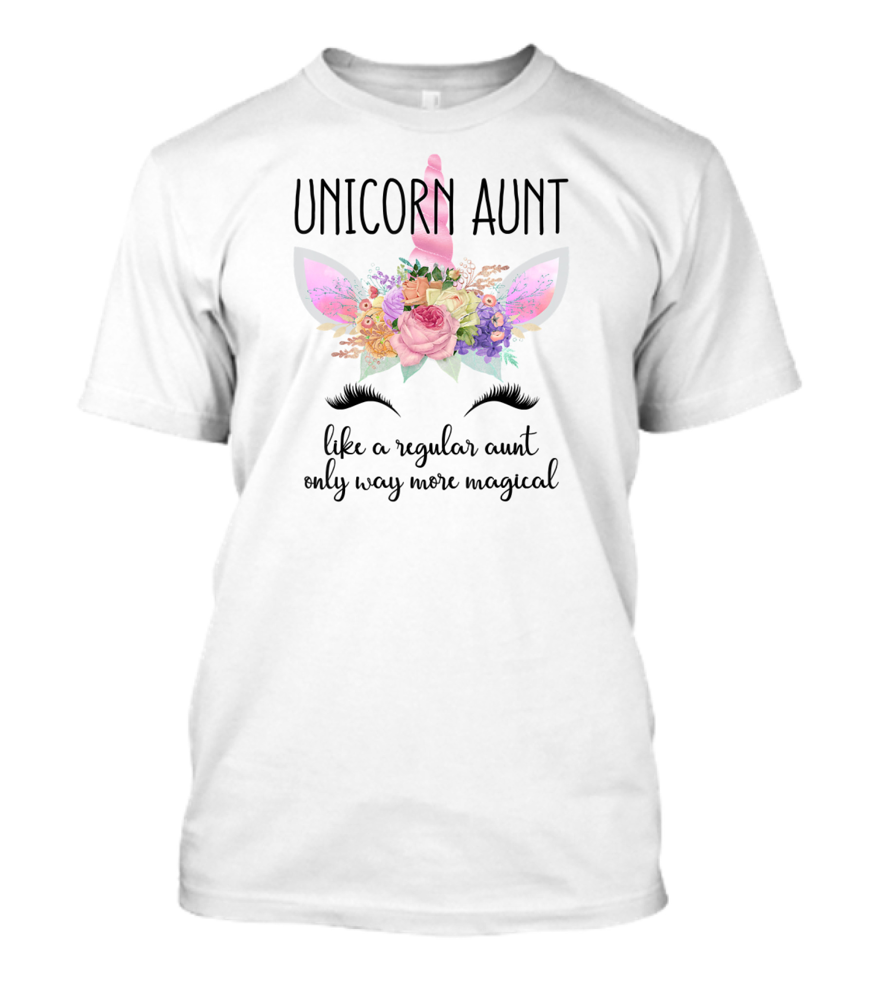Unicorn Aunt Like A Regular Aunt Only Way More Magical T-Shirt