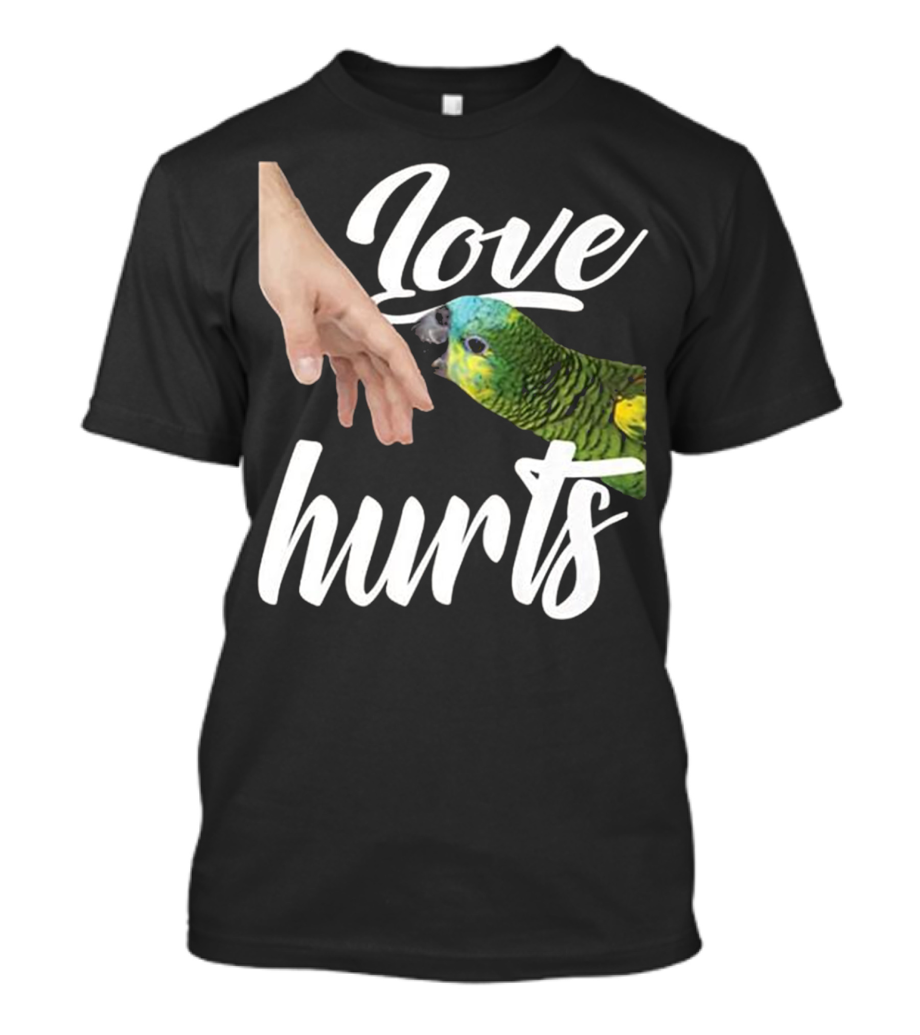 Love Hurts Funny Parrot - Gift For Canar T-Shirt
