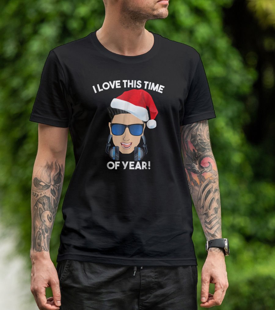 Funny Pauly D Christmas I Love This Time Of Year Santa Hat DJ Headphones T-Shirt