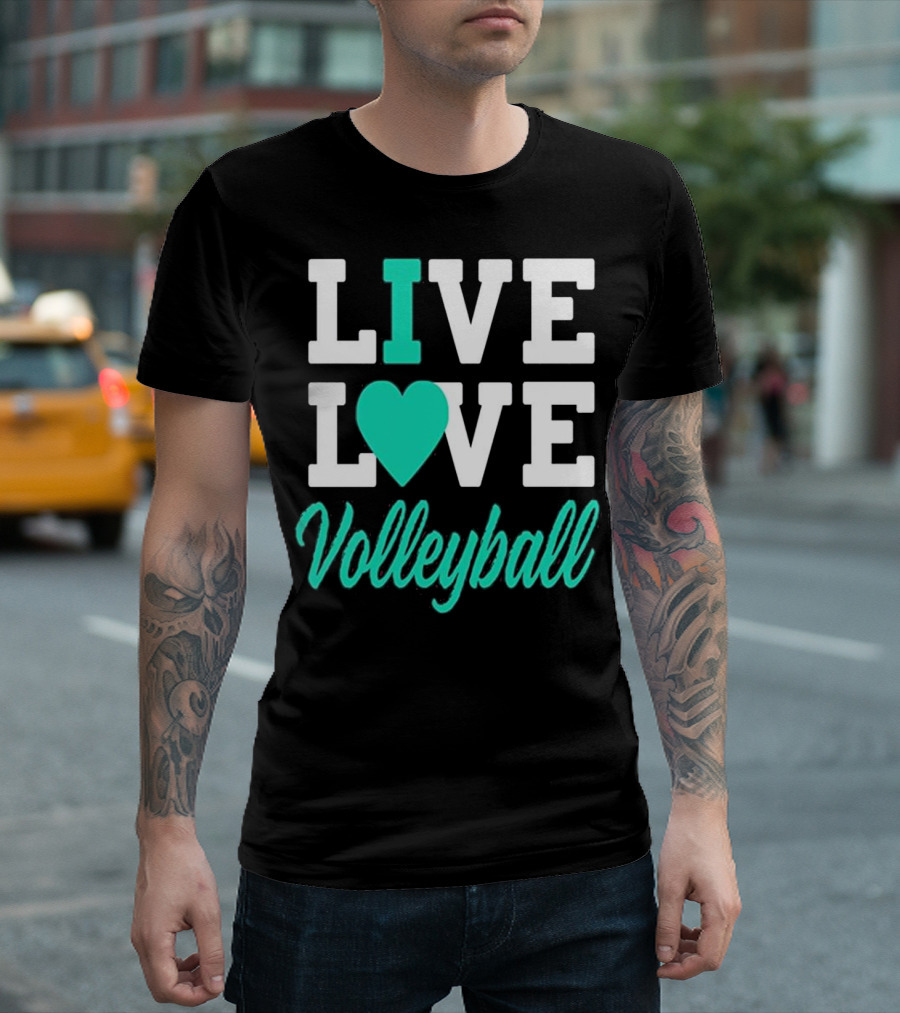 Live Love Volleyball Cute Teen Girls T-Shirt