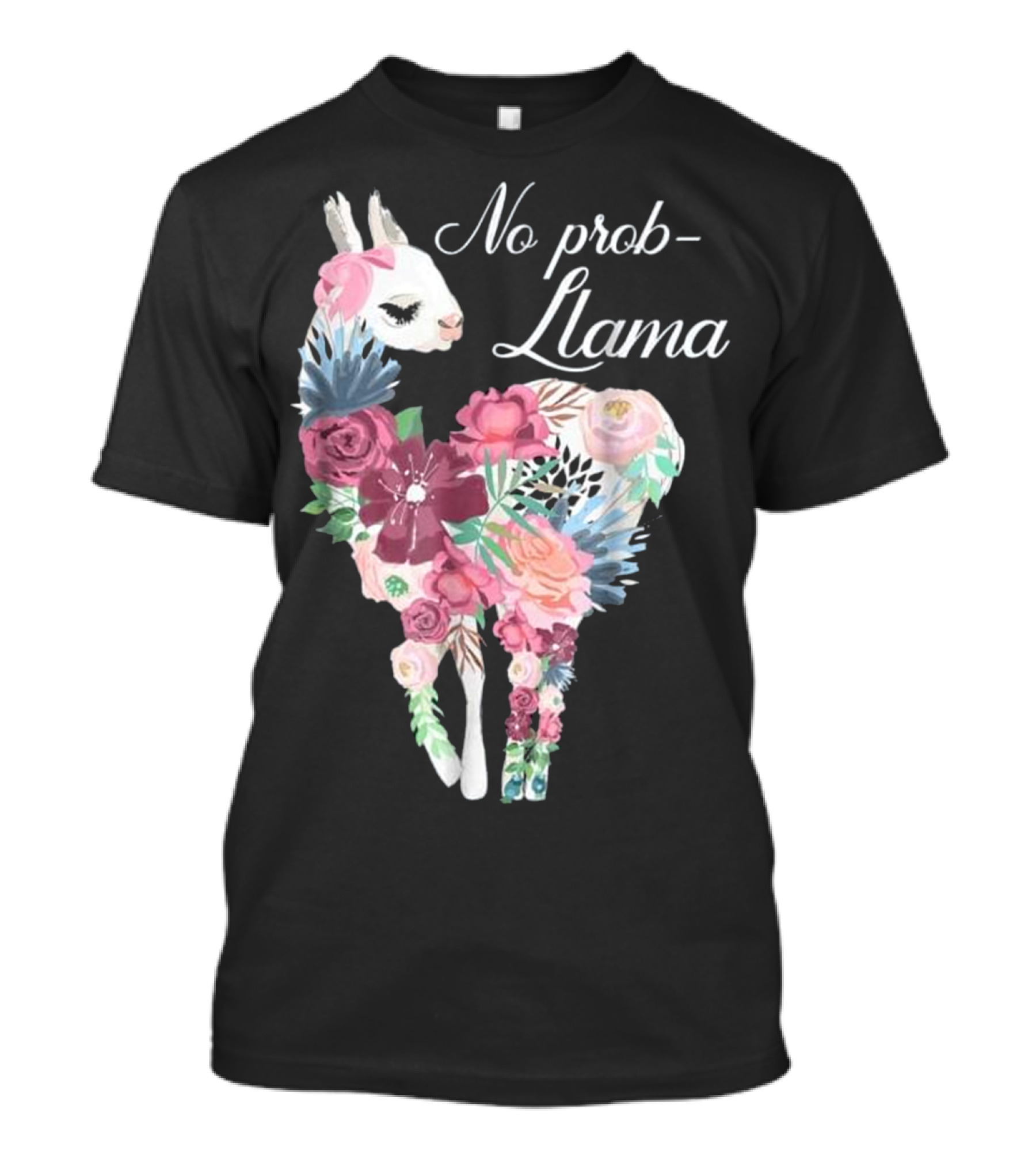 No Prob Llama - Funny Llama Lover Floral T-Shirt