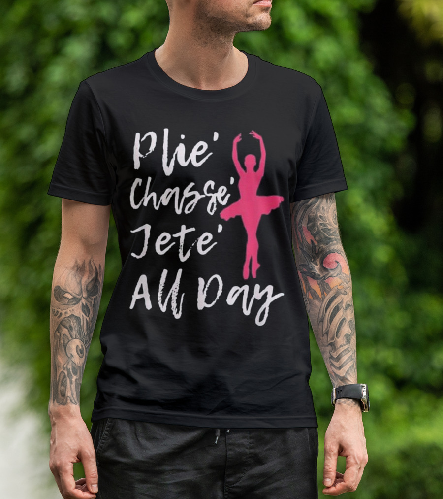 Plie Chasse Jete All Day Pink Ballerina T-Shirt