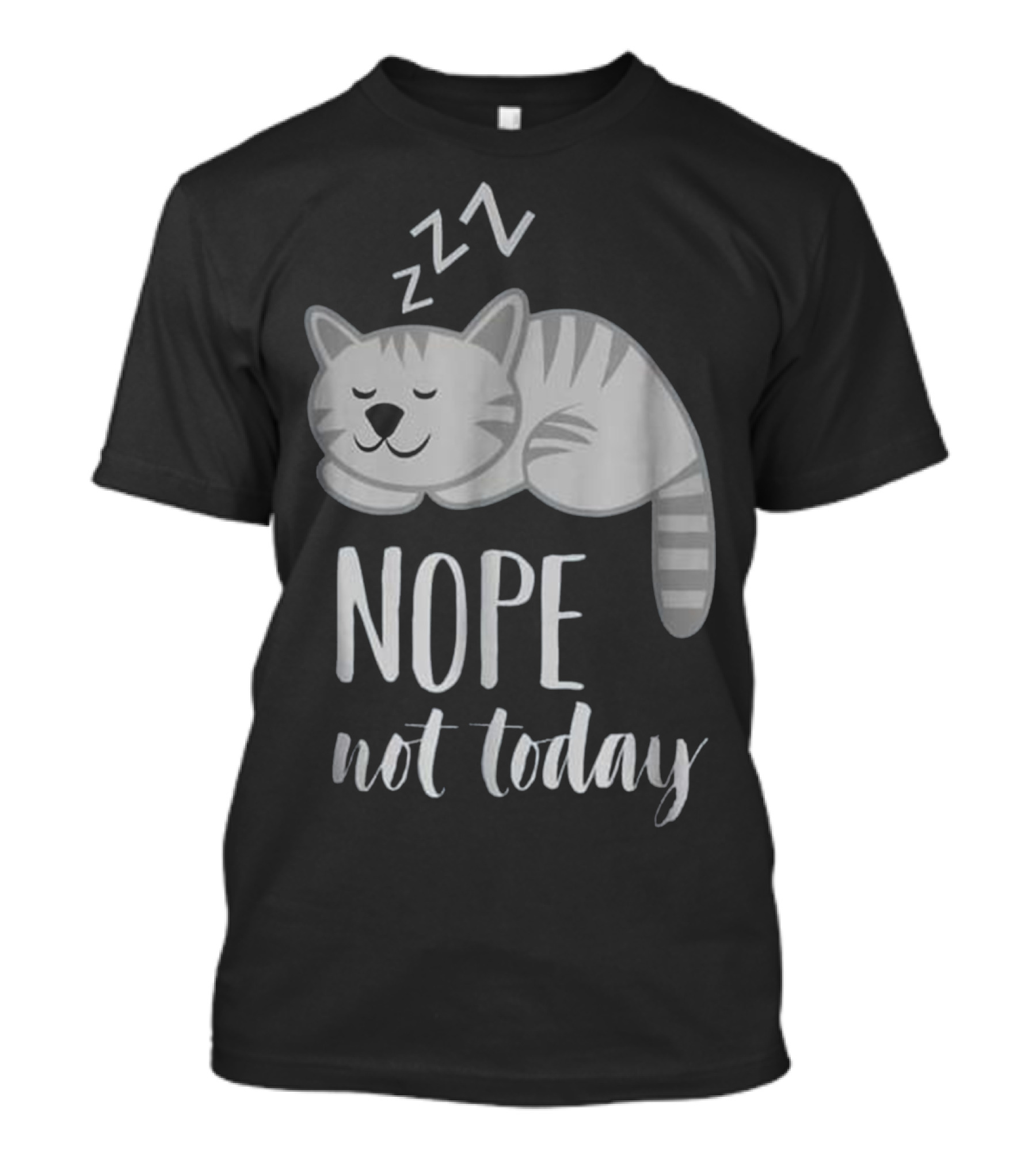 Nope Not Today Cute Lazy Sleeping Cat Zzz T-Shirt
