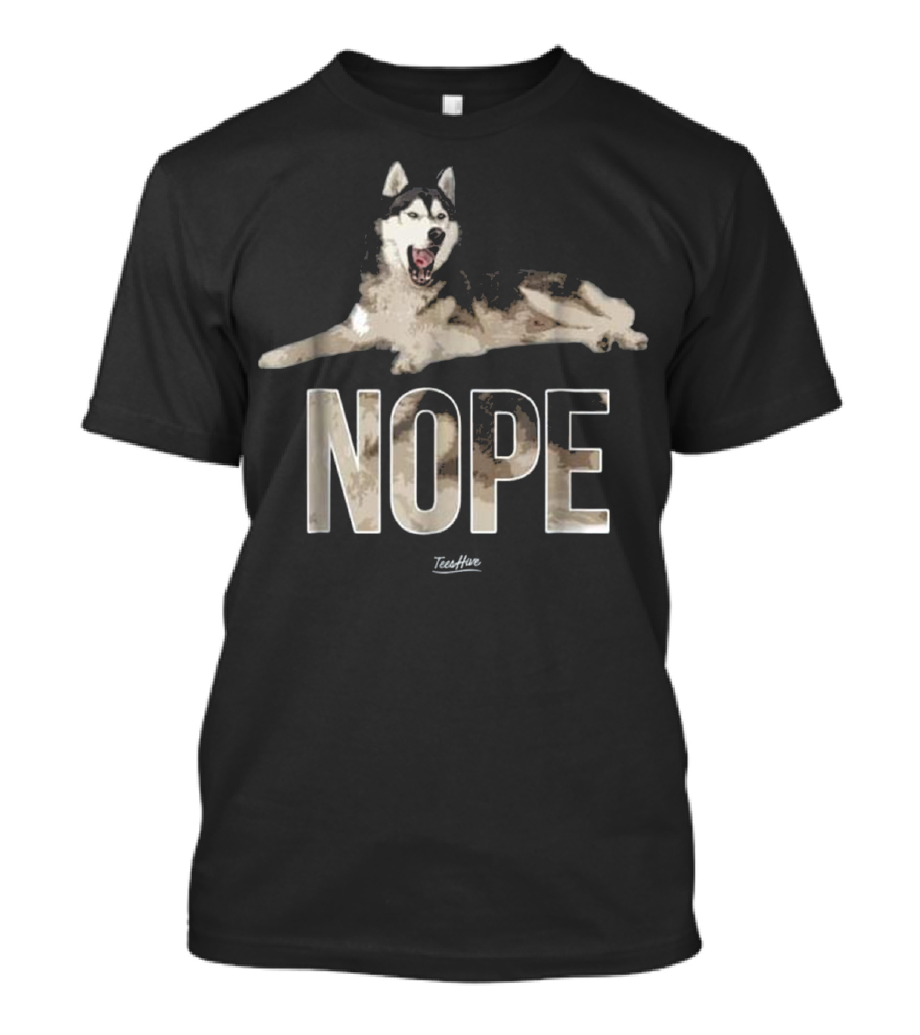 Nope Siberian Husky Funny Dog Owner TeeHive T-Shirt