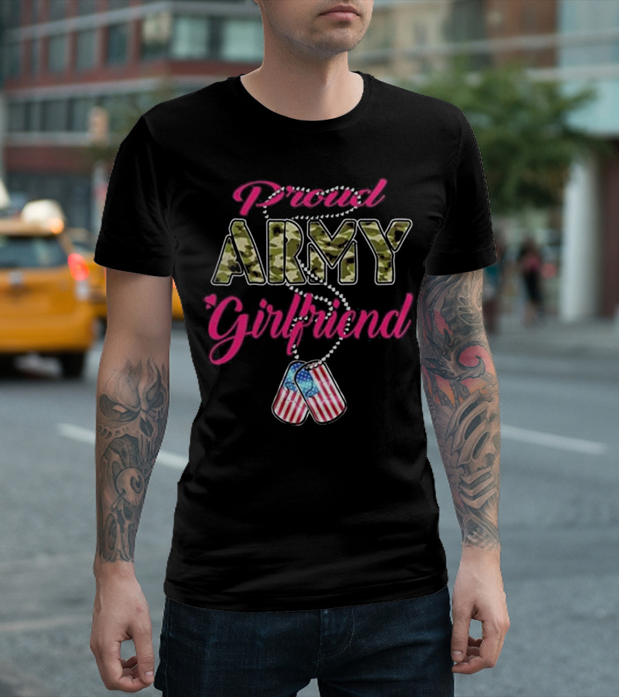 Proud Army Girlfriend Camo Dog Tag American Flag T-Shirt