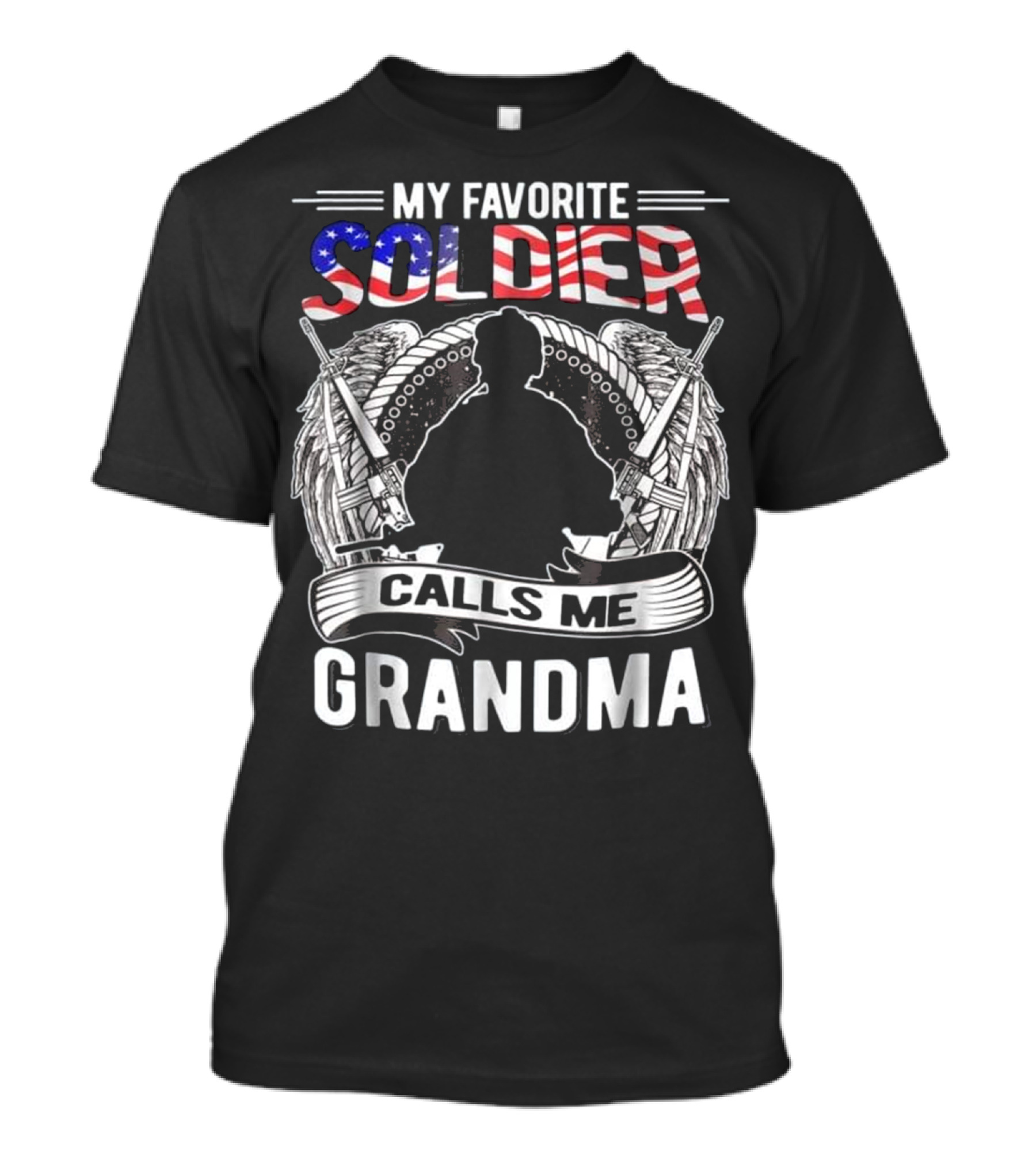 My Favorite Soldier Calls Me Grandma USA Flag Wings Rifle T-Shirt