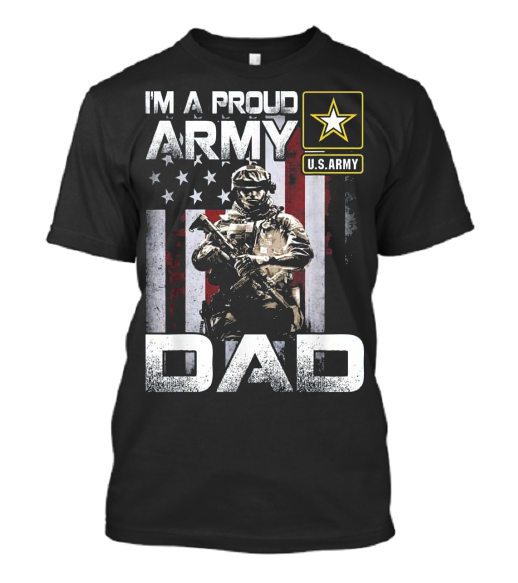 I'm A Proud Army U.S. Army Dad With Soldier American Flag Background T-Shirt
