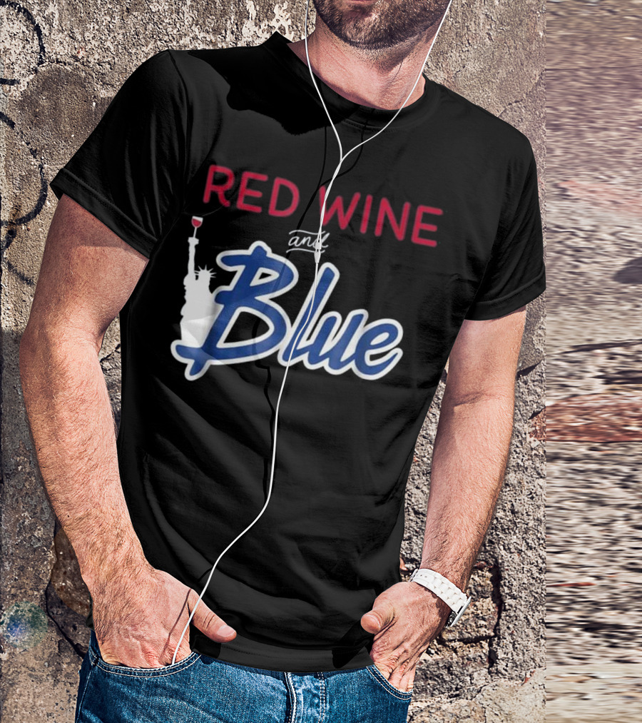Red Wine And Blue Statue Of Liberty Holding Wine Glass T-Shirt