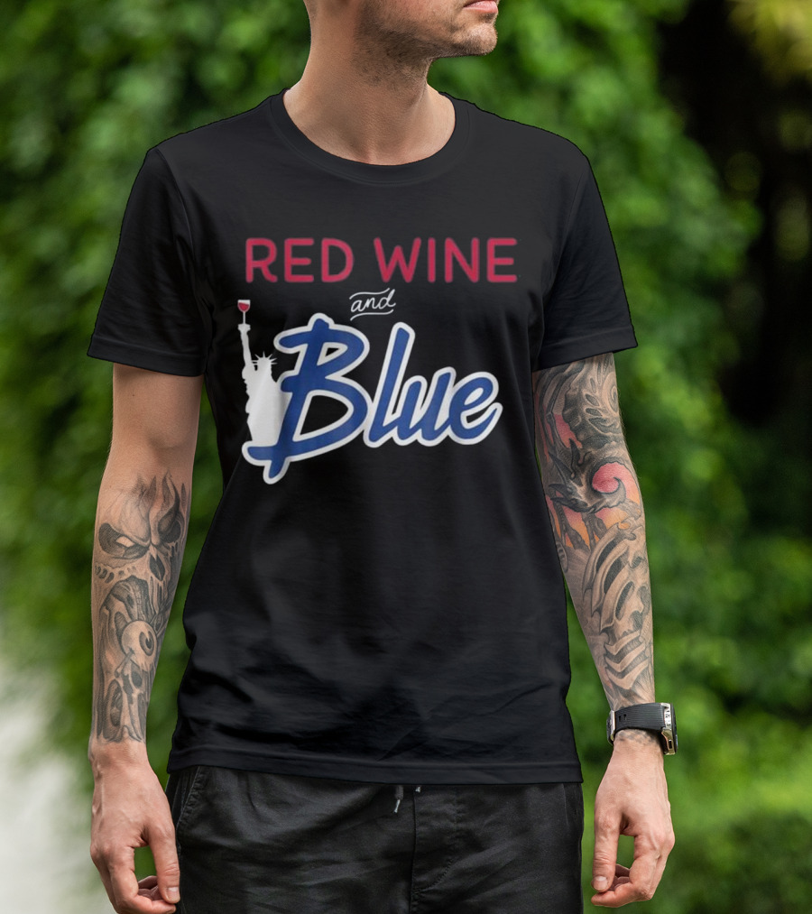 Red Wine And Blue Statue Of Liberty Holding Wine Glass T-Shirt