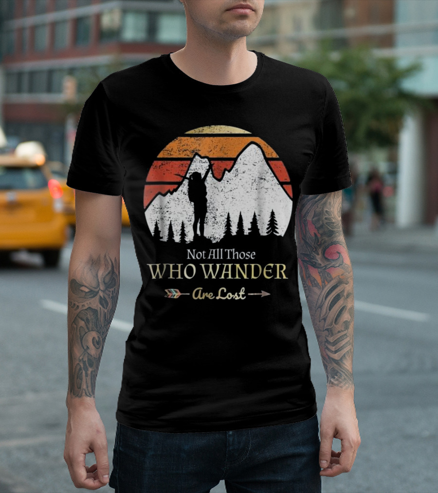 Not All Those Who Wander Are Lost Silhouette Mountains Arrow Vintage Sun T-Shirt