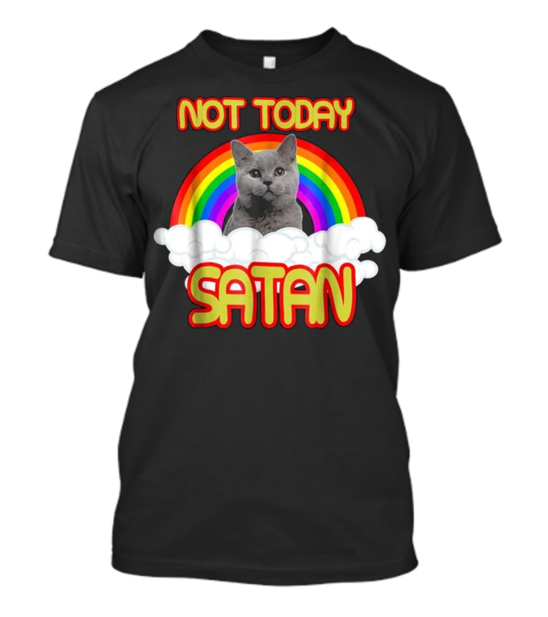 Not Today Satan Rainbow Cat With Clouds And Bright Colors T-Shirt
