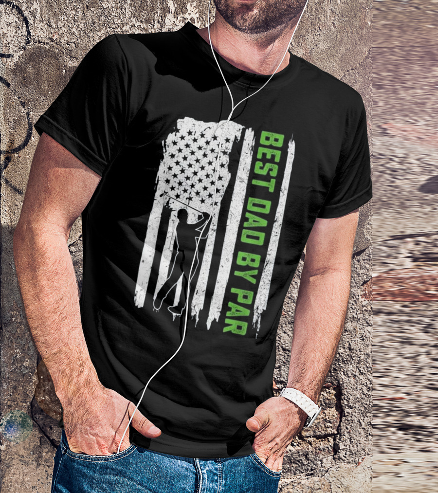 Father's Day Best Dad By Par Golf American Flag T-Shirt
