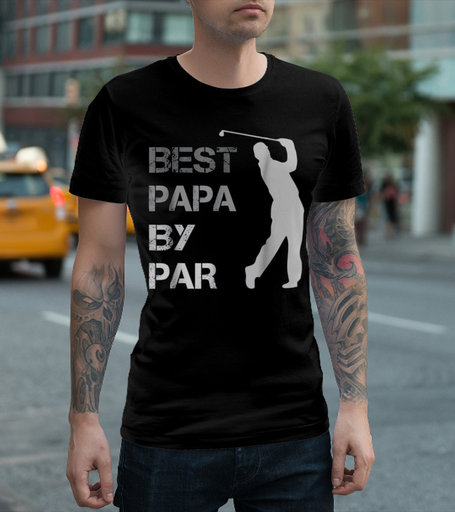 Father's Day Best Papa by Par Funny Golf T-Shirt