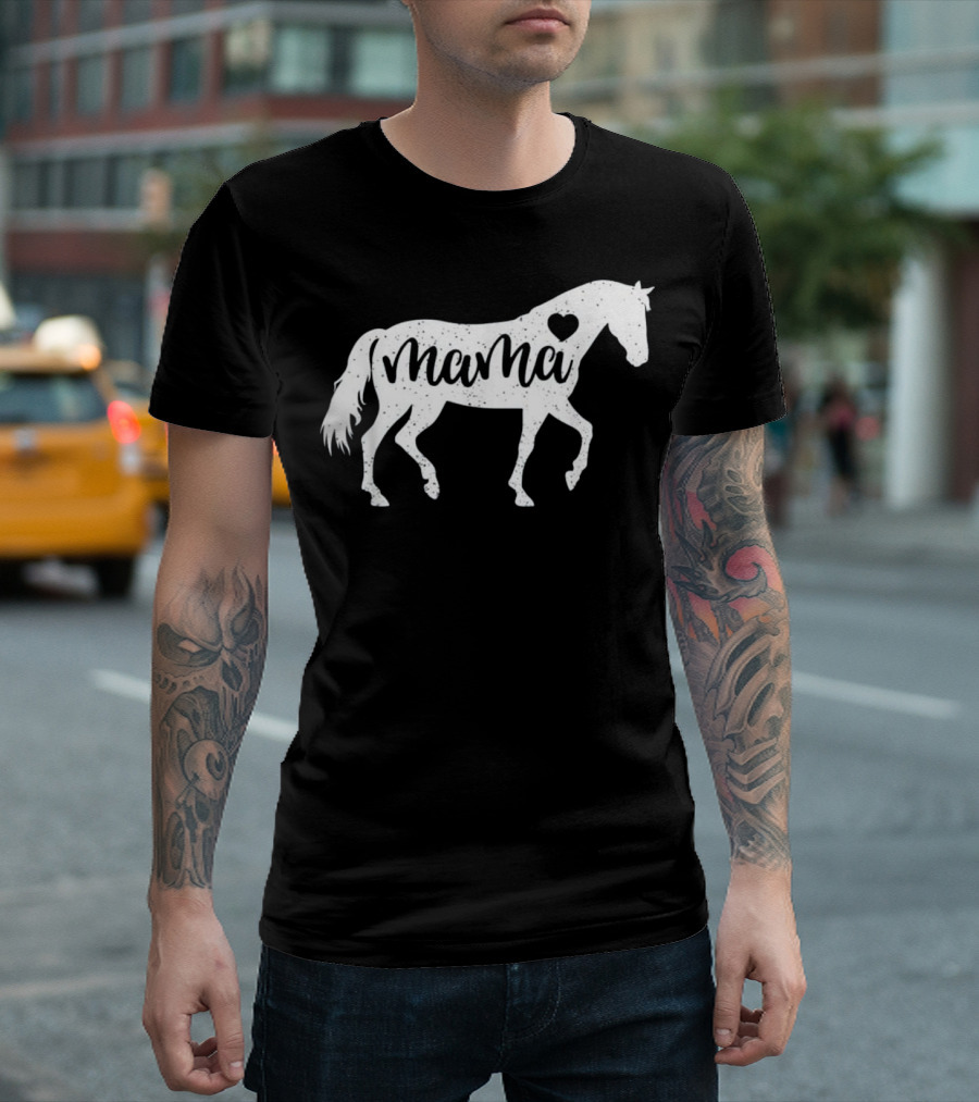 Mama Horse Heart Mother's Day Mom Lover Gi T-Shirt
