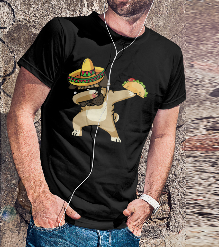 Dabbing Pug In Sombrero With Taco For Cinco De Mayo Mexican T-Shirt