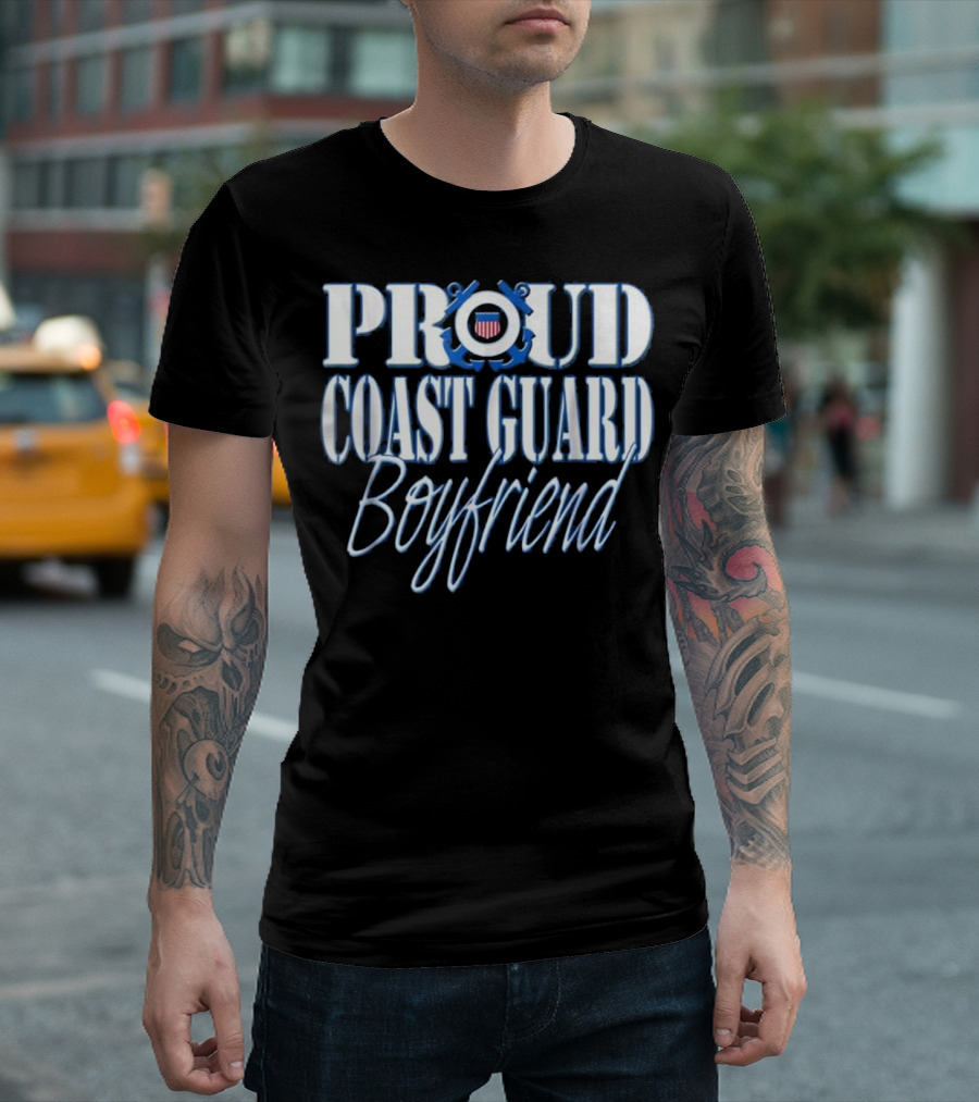 Proud Coast Guard Boyfriend US Military T-Shirt