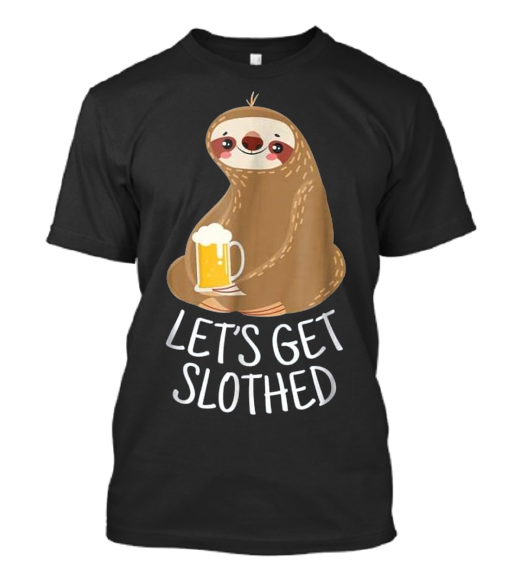Let's Get Slothed Funny Beer Drinking Sloth With Mug T-Shirt