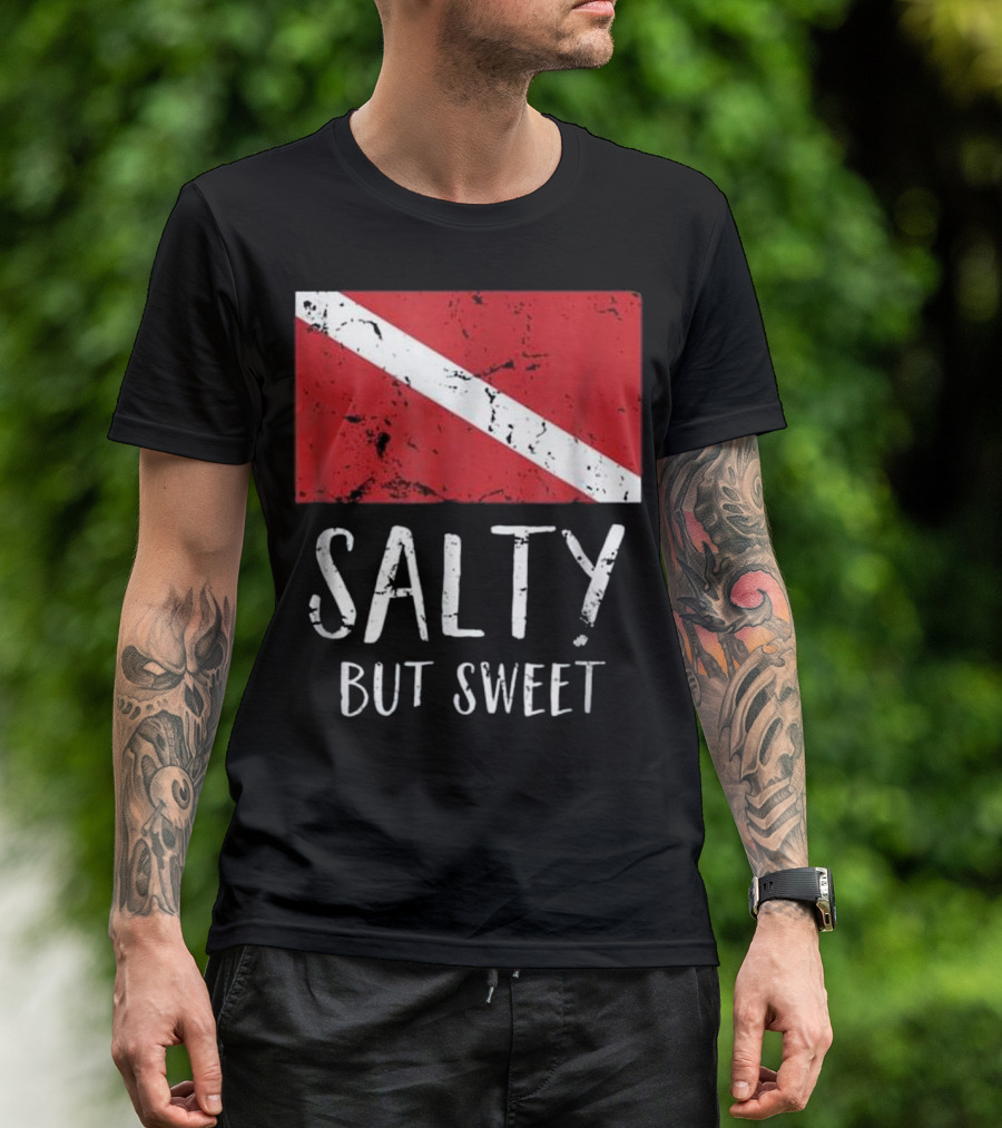 Salty But Sweet Scuba Diving Diver Flag T-Shirt