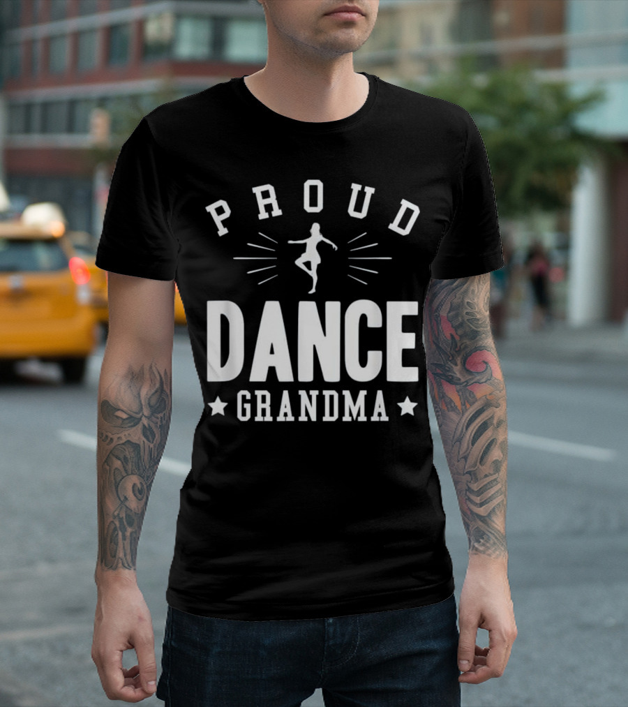 Proud Dance Grandma T-Shirt