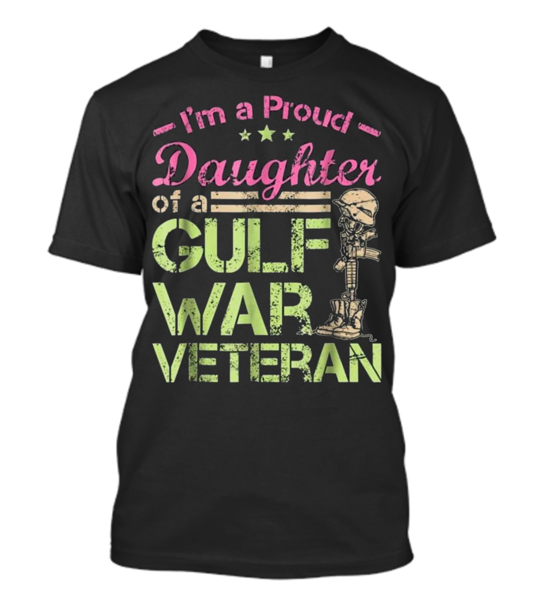 I'm A Proud Daughter Of A Gulf War Veteran T-Shirt