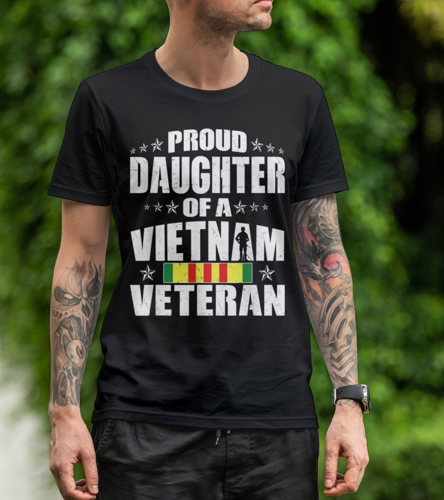 Proud Daughter Of A Vietnam Veteran Star Accents And Soldier T-Shirt