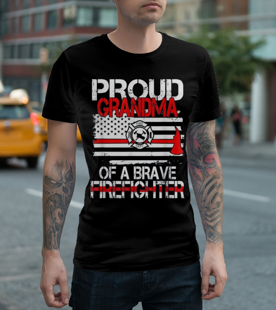 PROUD GRANDMA OF A BRAVE FIREFIGHTER FIRE DEPT AMERICAN FLAG AXE T-Shirt