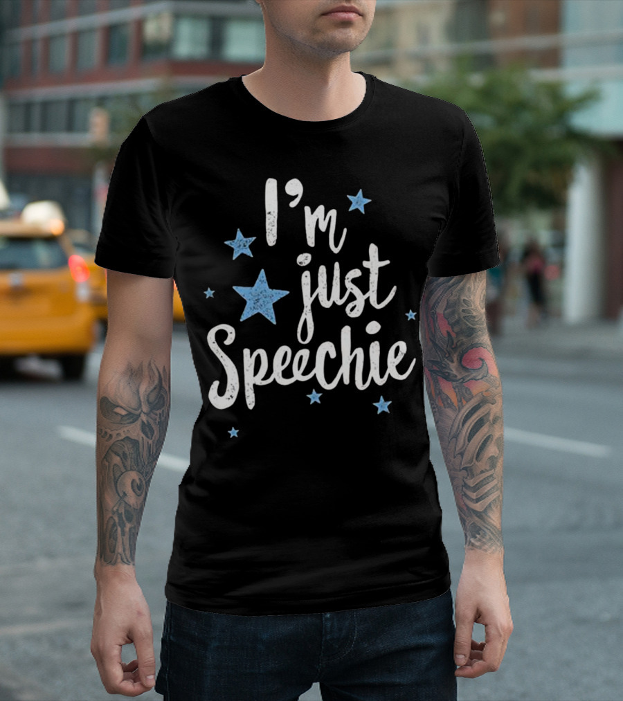 I'm Just Speechie Funny Speech Therapist Stars T-Shirt